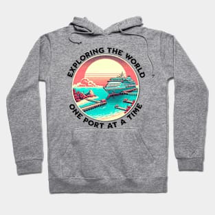 Exploring the World, One Port at a Time Hoodie